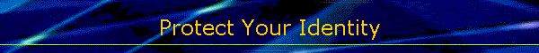Protect Your Identity